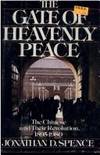 GATE OF HEAVENLY PEACE: THE CHINESE AND THEIR REVOLUTION, 1895-1980