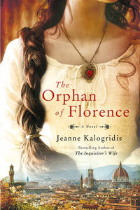 The Orphan of Florence : A Novel