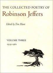 THE COLLECTED POETRY OF ROBINSON JEFFERS: Volume Three, 1939 - 1962.