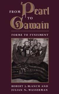 From Pearl to Gawain; Forme to Fynisment