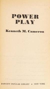 Power Play by Cameron, Kenneth M - 1979