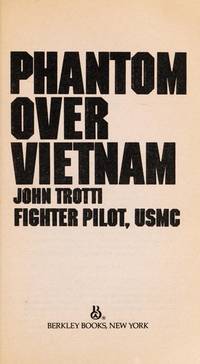 Phantom over Vietnam : Fighter Pilot, USMC