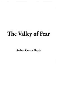 THE VALLEY OF FEAR.