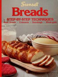 Breads: Step-by-Step Techniques