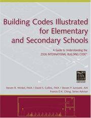 Building Codes Illustrated for Elementary and Secondary Schools: A Guide to Understanding the...