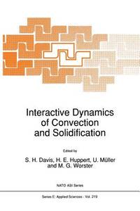 Interactive Dynamics of Convection and Solidification