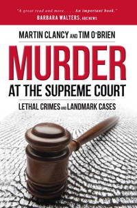 Murder at the Supreme Court: Lethal Crimes and Landmark Cases