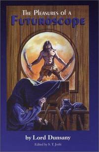 The Pleasures of a Futuroscope de Lord Dunsany - 2003-10-01