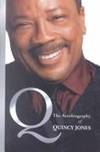 Q The Autobiography of Quincy Jones