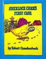 Sherlock Chick&#039;s First Case de Quackenbush, Robert