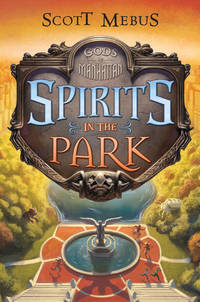Gods of Manhattan 2: Spirits in the Park