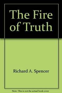 The Fire of Truth: Sermons by Brown, Raymond Bryan