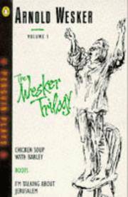image of The Wesker Trilogy: Wesker Plays, Volume 1 (Arnold Wesker)