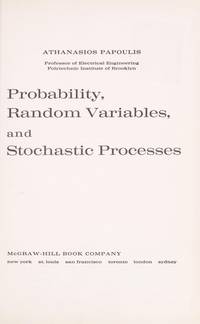 Probability, Random Variables, and Stochastic Processes