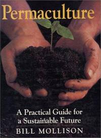 image of Permaculture: A Practical Guide for a Sustainable Future