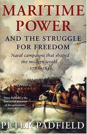 Maritime Power and The Struggle For Freedom