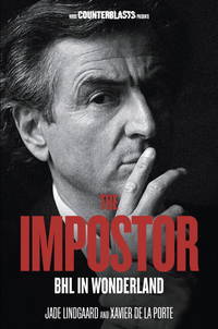 The Impostor: BHL in Wonderland (Counterblasts)