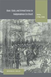 Race, State, And Armed Forces In Independence-Era Brazil