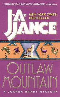 Outlaw Mountain (Joanna Brady Mysteries, Book 7) by Jance, J.A - 2000-05-02