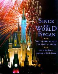 Disney - ディズニー　Since the world began Since the World Began: Walt Disney World - The First 25
