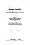 Gallium Arsenide: Materials, Devices, and Circuits (Wiley Series in Solid State Devices and...
