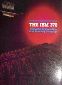 The IBM 370: Computer Organization and Assembly Language