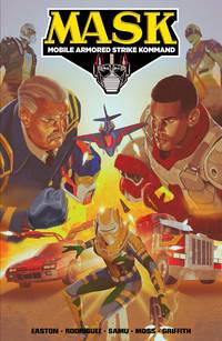 M.A.S.K.: Mobile Armored Strike Kommand, Vol. 2: Rise of V.E.N.O.M.