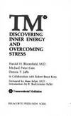 Tm: Discovering Inner Energy and Overcoming Stress by Bloomfield, Harold H - 1975