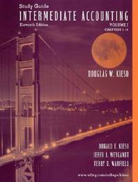 Study Guide to Accompany Intermediate Accounting Volume I (Chapters 1-14), 11th Edition