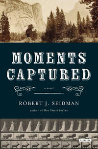 Moments Captured: A Novel