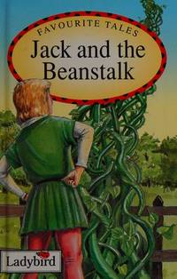 Jack and the Beanstalk (Ladybird Favourite Tales) by Ladybird - 1993