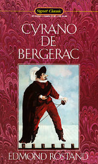 Cyrano De Bergerac : Heroic Comedy in Five Acts