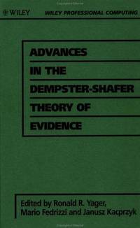 Advances in the Dempster-Shafer Theory of Evidence