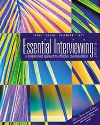 Essential Interviewing: A Programmed Approach to Effective Communication (with Infotrac) [With...