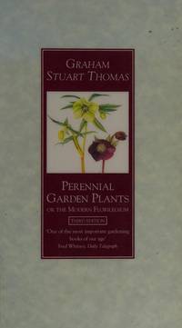 Perennial Garden Plants. Of The Modern Florilegium. 