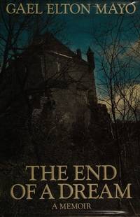 cover of The End of a Dream A Memoir