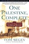One Palestine, Complete: Jews and Arabs Under the British Mandate