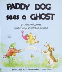 Paddy Dog Sees a Ghost (Hardcover) by June Woodman