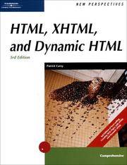 New Perspectives on HTML, XHTML, and Dynamic HTML, Comprehensive, Third Edition