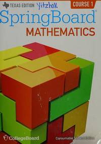 Common Core Springboard Mathematics- Consumable Student Edition