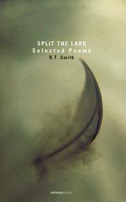 Split the Lark Selected Poems (Salmon Poetry.)