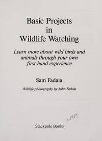 Basic Projects in Wildlife Watching de Sam Fadala - 1989-03-01