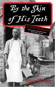 By the Skin of His Teeth