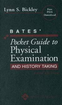 Bates' Pocket Guide to Physical Examination And History Taking