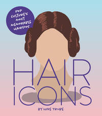 Hair Icons: Pop culture�s most memorable hairdos