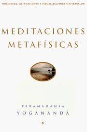 Meditaciones MetafÃsicas: Oraciones, Afirmaciones y Visualizaciones Universales (Spanish Edition)