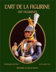 L'Art De La Figurine; Art Figurines (English and French Edition)