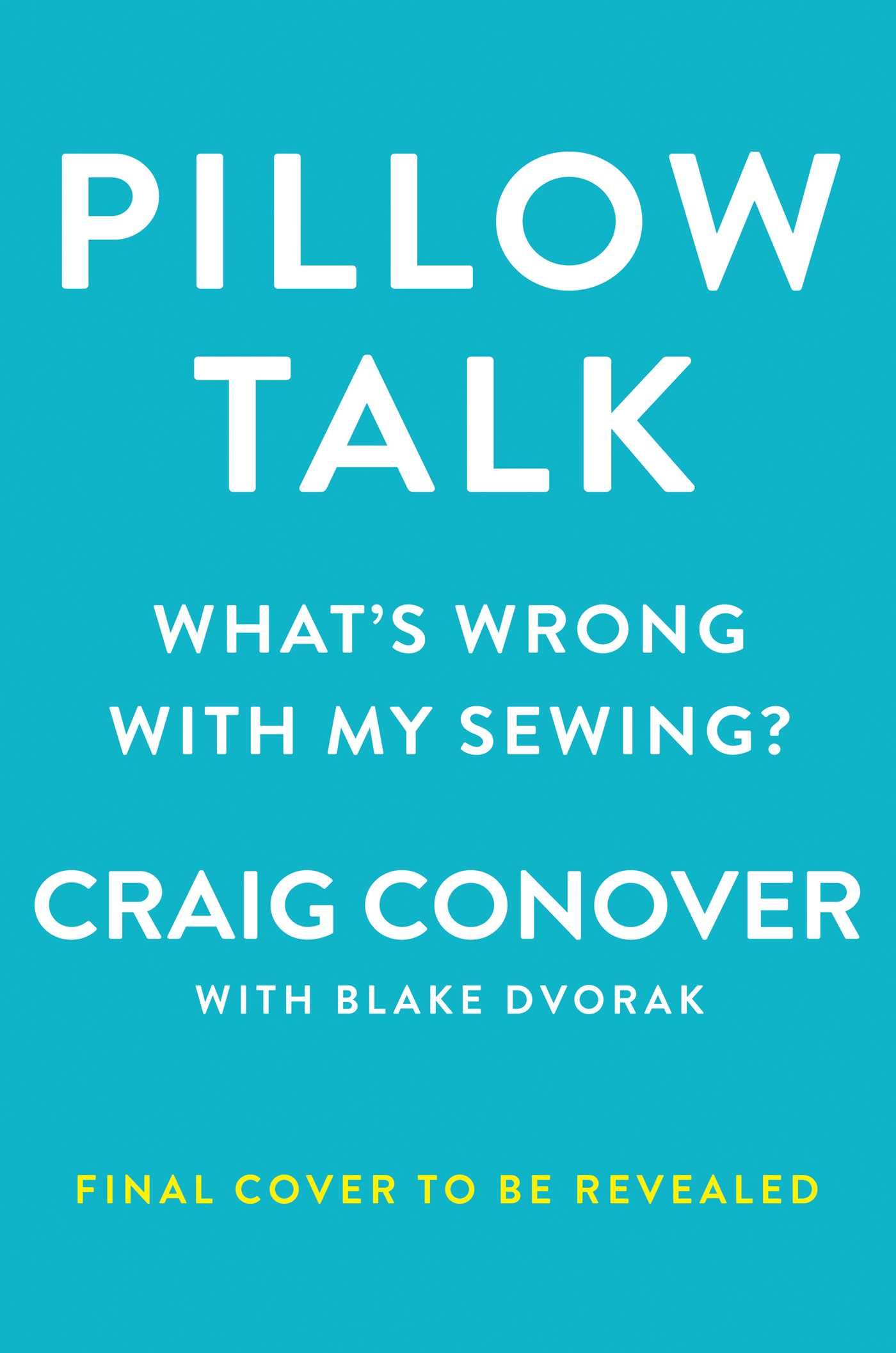 Conover Pillow Talk Craig Pillow Business Conover Sewing Down South Craig Pillow Business Nashville Craig Conover  Sewing Craig Conover Pillow Tour Online