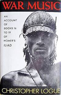 cover of War Music: An Account of Books 16 to 19 of Homer's Iliad.