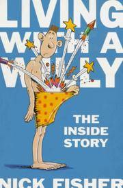 Living with a Willy: The Inside Story